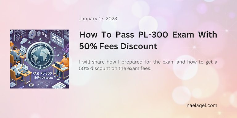 How To Pass PL-300 Exam With 50% Fees Discount